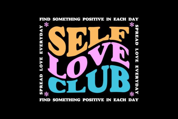 Self Love Club Quotes: Design Your Urban Streetwear Statement